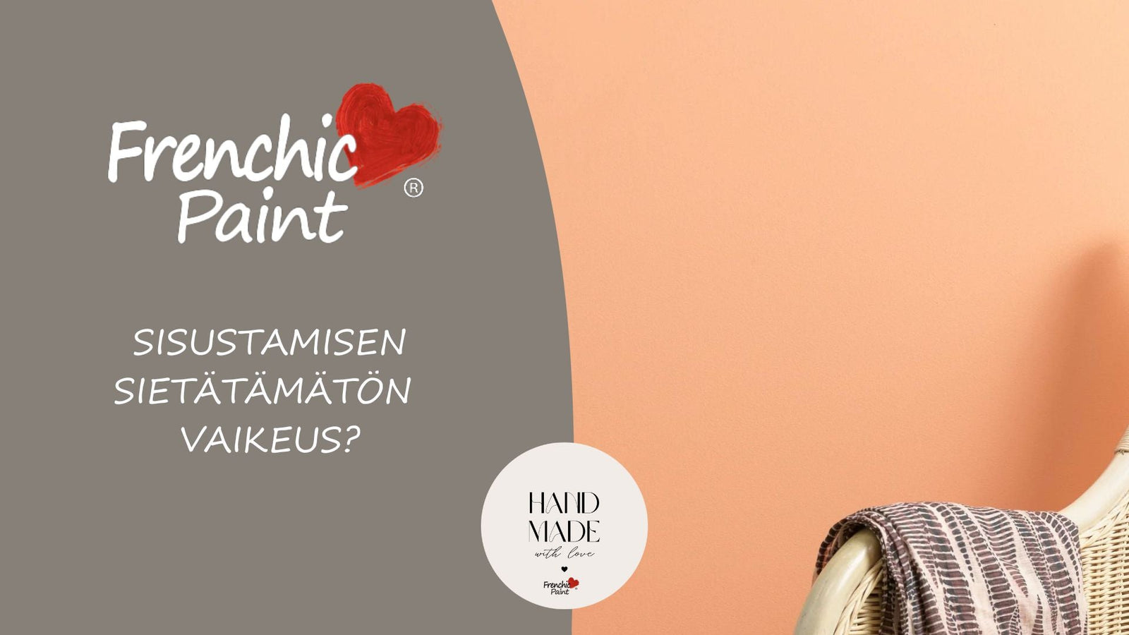 Sisustamisen vaikeus.