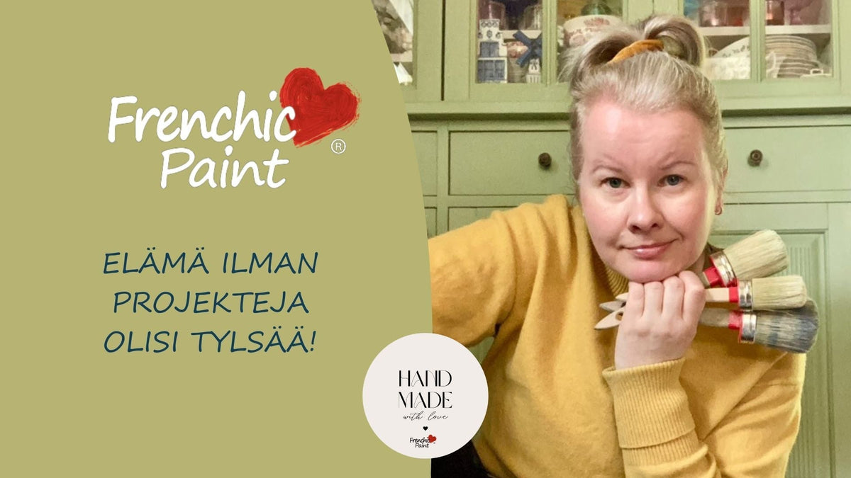 Kotini onkin leikkikenttäni ja koelaboratorio-Frenchic Paint Finland