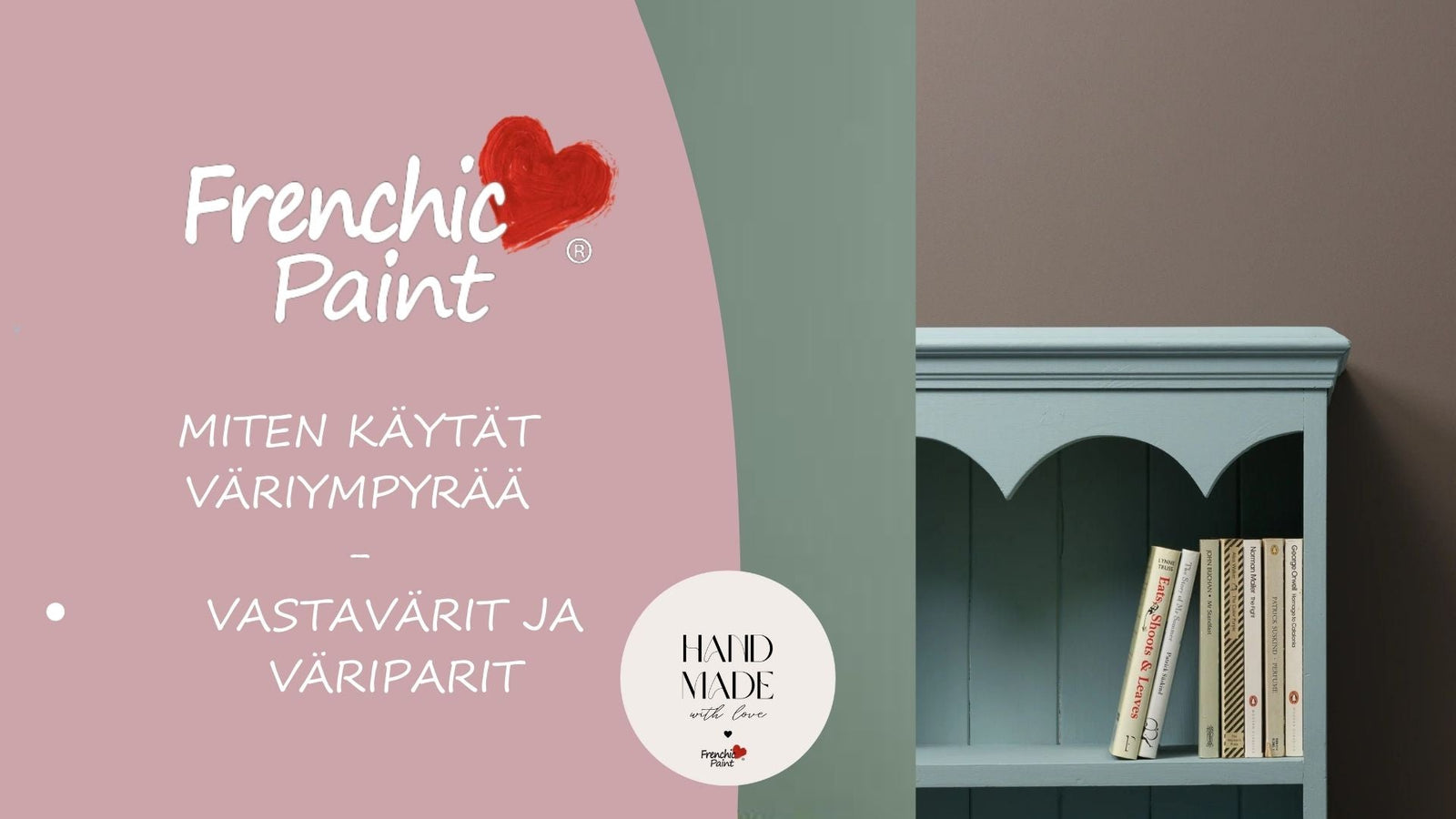 MITEN käytät väriympyrää, vastavärit ja väriparit. 